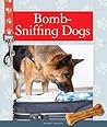Bomb-Sniffing Dogs (Service Dogs)