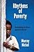 Rhythms of Poverty: Reconsidering our affluent approach to the poor