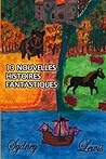 13 Nouvelles Histoires Fantastiques (French Edition)