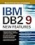 IBM DB2 9 New Features