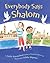 Everybody Says Shalom