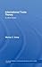 International Trade Theory: A Critical Review (Routledge Studies in International Business and the World Economy)