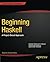 Beginning Haskell: A Project-Based Approach