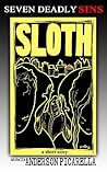 Sloth: Claim Your Fate (Seven Deadly Sins: A Novel Collaboration)) Sloth: Claim Your Fate (Seven Deadly Sins: A Novel Collaboration))