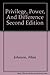 Privilege, Power, And Difference - Second Edition