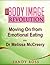 Moving on From Emotional Eating (The Body Image Revolution Book 11)