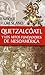 Quetzalcóatl y los mitos fundadores de Mesoamérica