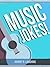 Music Jokes: Funny Jokes about Music and Musicians