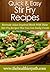 Stir Fry Recipes: Recreate Asian-Inspired Meals With These Stir-Fry Recipes That You Can Easily Create. (Quick & Easy Recipes)