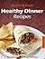 Healthy Dinner Recipes by Violet Karma