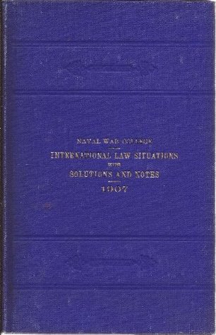 International Law Situations With Solutions and Notes. 1907 (Hardcover)