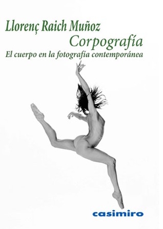 Corpografía: El cuerpo en la fotografía contemporánea