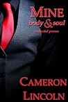 Mine: Body & Soul - Collected Poems Mine: Body & Soul - Collected Poems