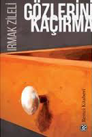 Gözlerini Kaçırma (Paperback)