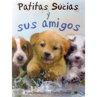 Patitas sucias y sus amigos (Paperback)