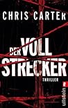 Der Vollstrecker by Chris         Carter