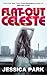 Flat-Out Celeste (Flat-Out ...