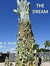 The Dream by H.E. Kline