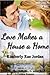 Love Makes a House a Home (...