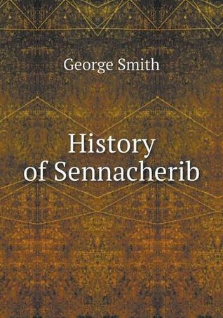 History of Sennacherib (Paperback)