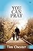 You can pray by Tim Chester
