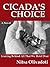 Cicada's Choice (Cicada Series Book 1)