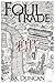 Foul Trade by B.K. Duncan