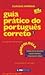 Guia Prático do Português C...