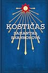 Kostičas by Samantha Shannon