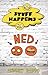 Stuff Happens: Ned