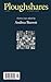 Ploughshares Fall 2007 Guest by Andrea Barrett