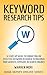 Keyword Research Tips: A st...