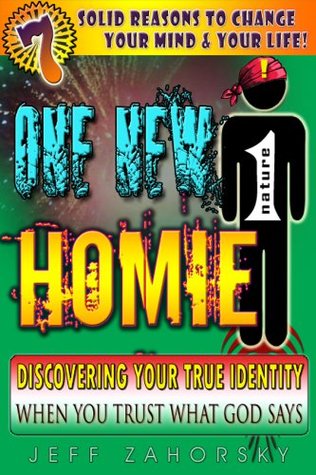 One New Homie: Your True Identity (Discovery Series Book 4)