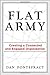 Flat Army: Creating a Connected and Engaged Organization