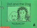 Dot and the Dog