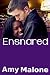 Ensnared by Amy Malone