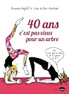 40 ans c'est pas ...