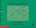 Muff and Ruff