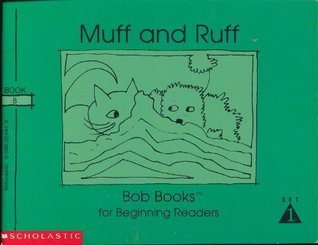 Muff and Ruff (Bob Books For Beginning Readers, Set 1)