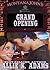 Grand Opening (Montana John's Book 3)