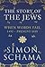 The Story of the Jews: When Words Fail, 1492–1900