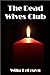 The Dead Wives Club