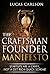 The Craftsman Founder's Manifesto: Taking the Long View on Startup Strategy