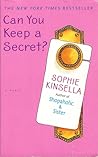 Can You Keep a Secret? by Sophie Kinsella