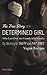 The True Story of A Determined Girl Who Lost Over 200 Pounds ... by Amber Disilva