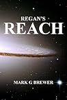 Regan's Reach by Mark G. Brewer