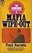 Mafia Wipe-Out (The Marksma...