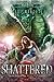Shattered (Scorched, #2)