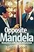 Opposite Mandela: Encounter...
