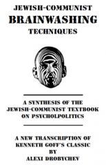 Jewish-Communist Brainwashing Techniques (Unknown Binding)
